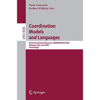 Coordination Models and Languages: 8th International Conference, COORDINATION 20 [Paperback]