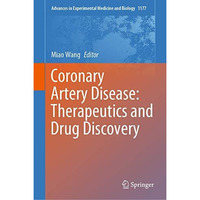 Coronary Artery Disease: Therapeutics and Drug Discovery [Hardcover]