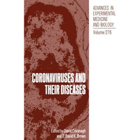 Coronaviruses and their Diseases [Paperback]