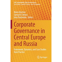 Corporate Governance in Central Europe and Russia: Framework, Dynamics, and Case [Paperback]