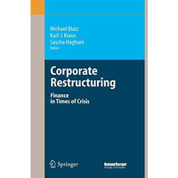 Corporate Restructuring: Finance in Times of Crisis [Paperback]