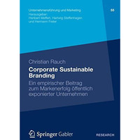 Corporate Sustainable Branding: Ein empirischer Beitrag zum Markenerfolg ?ffentl [Paperback]