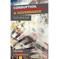 Corruption, Anti-Corruption and Governance [Hardcover]