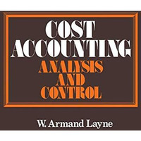 Cost Accounting: Analysis and Control [Paperback]