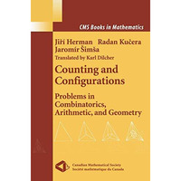 Counting and Configurations: Problems in Combinatorics, Arithmetic, and Geometry [Hardcover]