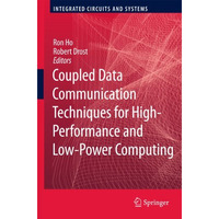 Coupled Data Communication Techniques for High-Performance and Low-Power Computi [Hardcover]