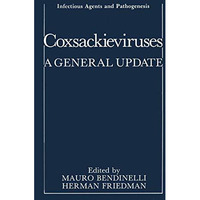 Coxsackieviruses: A General Update [Paperback]