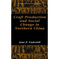 Craft Production and Social Change in Northern China [Hardcover]