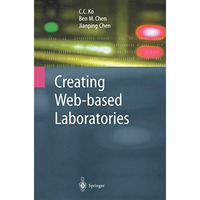 Creating Web-based Laboratories [Paperback]