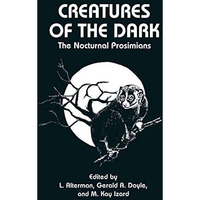 Creatures of the Dark [Paperback]