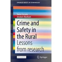 Crime and Safety in the Rural: Lessons from research [Paperback]