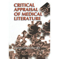 Critical Appraisal of Medical Literature [Paperback]