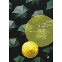 Critical Event Studies: Approaches to Research [Hardcover]