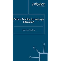 Critical Reading in Language Education [Paperback]