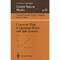 Crossover-Time in Quantum Boson and Spin Systems [Paperback]