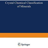 Crystal Chemical Classification of Minerals [Paperback]