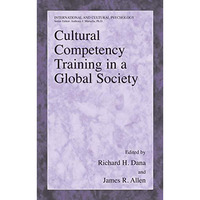 Cultural Competency Training in a Global Society [Paperback]