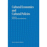 Cultural Economics And Cultural Policies [Paperback]