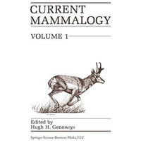 Current Mammalogy: Volume 1 [Hardcover]