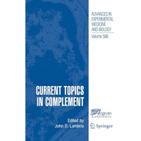 Current Topics in Complement [Paperback]