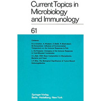 Current Topics in Microbiology and Immunology / Ergebnisse der Mikrobiologie und [Paperback]