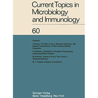 Current Topics in Microbiology and Immunology: Ergebnisse der Mikrobiologie und  [Paperback]