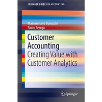 Customer Accounting: Creating Value with Customer Analytics [Paperback]