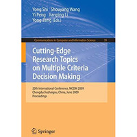 Cutting-Edge Research Topics on Multiple Criteria Decision Making: 20th Internat [Paperback]