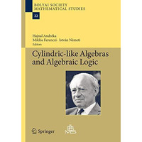 Cylindric-like Algebras and Algebraic Logic [Paperback]