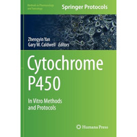 Cytochrome P450: In Vitro Methods and Protocols [Paperback]