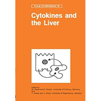 Cytokines and the Liver [Hardcover]