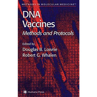 DNA Vaccines: Methods and Protocols [Paperback]