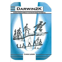 Darwin2K: An Evolutionary Approach to Automated Design for Robotics [Hardcover]