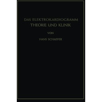 Das Elektrokardiogramm: Theorie und Klinik [Paperback]