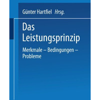 Das Leistungsprinzip: Merkmale - Bedingungen - Probleme [Paperback]