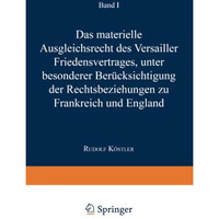 Das Materielle Ausgleichsrecht des Versailler Friedensvertrages: Unter Besondere [Paperback]