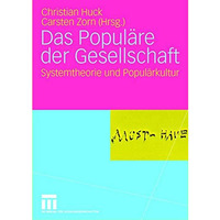 Das Popul?re der Gesellschaft: Systemtheorie und Popul?rkultur [Paperback]