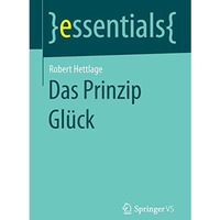 Das Prinzip Gl?ck [Paperback]