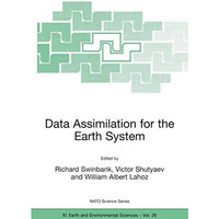 Data Assimilation for the Earth System [Paperback]