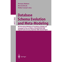 Database Schema Evolution and Meta-Modeling: 9th International Workshop on Found [Paperback]