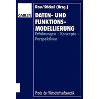 Daten- und Funktionsmodellierung: Erfahrungen  Konzepte  Perspektiven [Paperback]