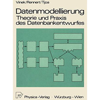 Datenmodellierung: Theorie und Praxis des Datenbankentwurfs: Theorie und Praxis  [Paperback]