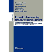 Declarative Programming for Knowledge Management: 16th International Conference  [Paperback]