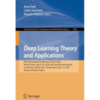 Deep Learning Theory and Applications: First International Conference, DeLTA 202 [Paperback]