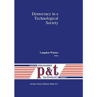 Democracy in a Technological Society [Hardcover]