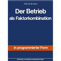 Der Betrieb als Faktorkombination [Paperback]