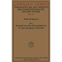 Der Kampf um das Kausalgesetz in der j?ngsten Physik [Paperback]