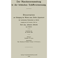 Der Maschinenraumabzug in der britischen Schiffsvermessung: Dissertation zur Erl [Paperback]