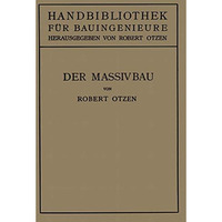 Der Massivbau: Stein-, Beton- und Eisenbetonbau [Paperback]