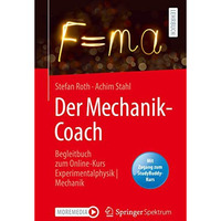 Der Mechanik-Coach: Begleitbuch zum Online-Kurs Experimentalphysik | Mechanik [Mixed media product]